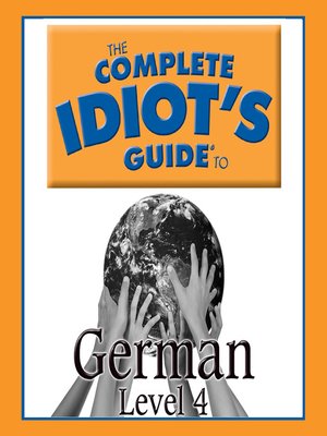 The Complete Idiot's Guide to German - Audiobook
